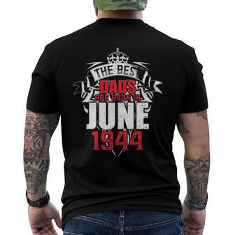 Mens The Best Dads Are Born In June 1944 Ver2 Men's Back Print T-shirt | Mazezy