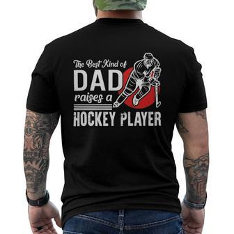 The Best Kind Of Dad Raises A Hockey Player Ice Hockey Team Sports Men's Back Print T-shirt | Mazezy