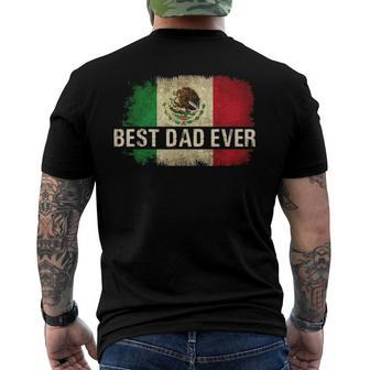 Mens Best Mexican Dad Ever Mexican Flag Pride Fathers Day Men's Back Print T-shirt | Mazezy