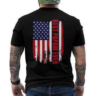 Best Papaw Ever Us Flag Patriotic 4Th Of July American Flag Men's Crewneck Short Sleeve Back Print T-shirt