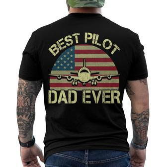 Best Pilot Dad Ever Fathers Day American Flag 4Th Of July Men's T-shirt Back Print - Seseable