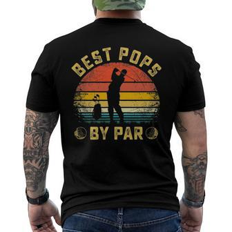 Best Pops By Par For Golfer Daddy Fathers Day Men's Back Print T-shirt | Mazezy