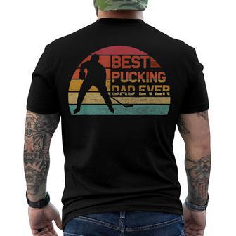 Mens Best Pucking Dad Ever - Fathers Day Hockey Pun Men's T-shirt Back Print - Seseable