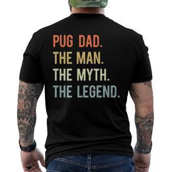 Best Pug Dad Dog Animal Lovers Cute Man Myth Legend Men's Back Print T-shirt | Mazezy