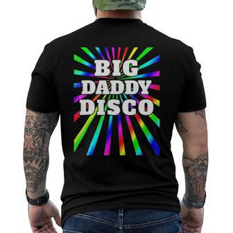 Mens Big Daddy Disco Disco Party 70S 80S Party Men's Back Print T-shirt | Mazezy
