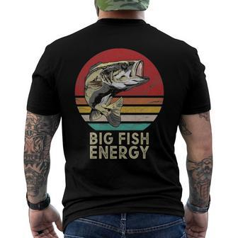 Mens Big Fish Energy Fishing For Men Dads Men's Back Print T-shirt