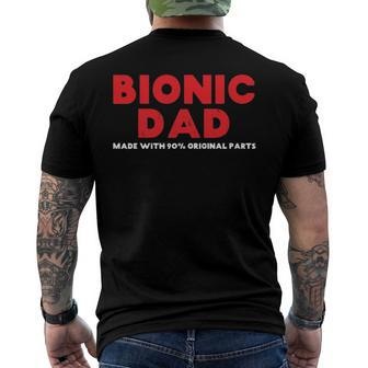 Mens Bionic Dad Knee Hip Replacement Surgery 90 Original Parts Men's Back Print T-shirt | Mazezy