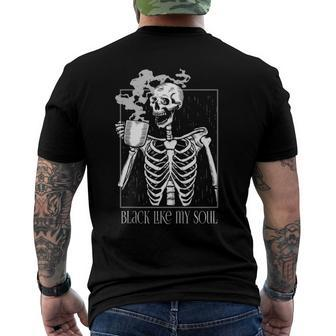 Black Coffee Like My Soul Skeleton Funny Java Or Die Men's Crewneck Short Sleeve Back Print T-shirt | Mazezy