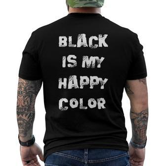Black Is My Happy Color Goth Punk Emo Men's Back Print T-shirt | Mazezy