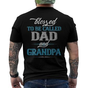 Blessed To Be Called Dad And Grandpa Fathers Day Idea Men's Back Print T-shirt | Mazezy