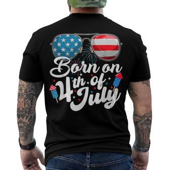 Born On 4Th Of July Birthday Sunglasses Fireworks Patriotic Men's T-shirt Back Print - Seseable
