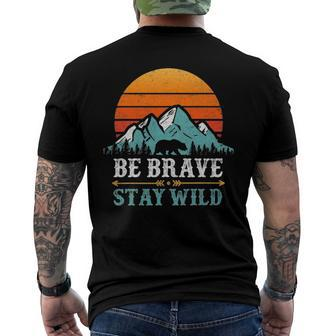 Be Brave Stay Wild Bear Mountains Vintage Retro Hiking Men's Back Print T-shirt | Mazezy