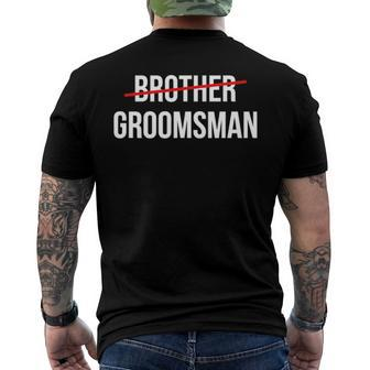 Mens From Brother To Groomsman Wedding Party Groomsmen Proposal Men's Back Print T-shirt | Mazezy DE