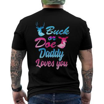 Buck Or Doe Daddy Loves You Gender Reveal Family Men's Back Print T-shirt | Mazezy