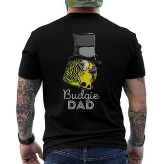 Budgie Dad - Budgerigar Daddy & Bird Owner Men's Back Print T-shirt | Mazezy