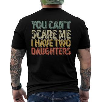 You Cant Scare Me I Have Two Daughters Christmas Men's Back Print T-shirt | Mazezy