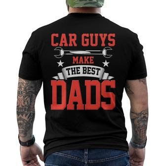 Car Guys Make The Best Dads Garage Mechanic Dad Men's Back Print T-shirt | Mazezy AU