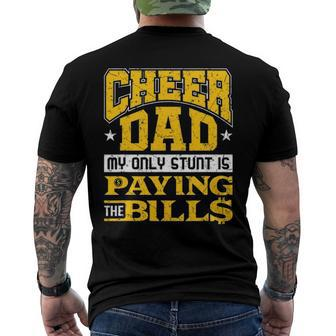 Mens Cheer Dad Only Stunt Is Paying Bills Cheerleading Dad Men's Back Print T-shirt | Mazezy