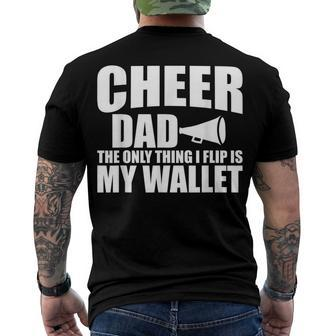 Cheer Dad The Only Thing I Flip Is My Wallet Men's T-shirt Back Print - Seseable