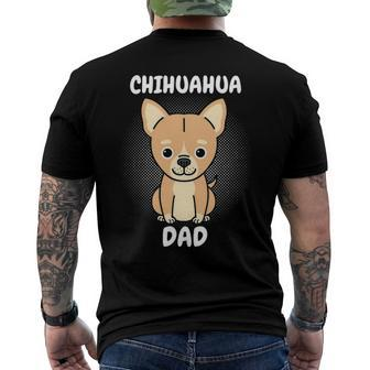 Chihuahua Dad Papa Daddy Pa Father Fathers Day Dog Lover Men's Crewneck Short Sleeve Back Print T-shirt | Mazezy