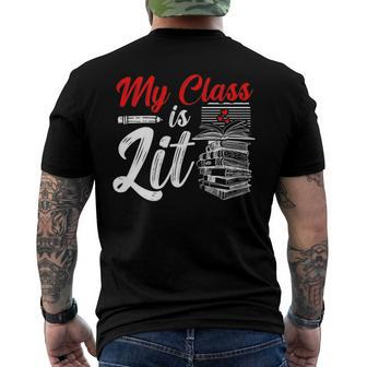 My Class Is Lit For A Book Lovers Readers Reading Men's Back Print T-shirt | Mazezy