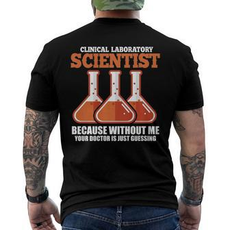 Clinical Laboratory Scientist Medical Science Lab Technician Men's Back Print T-shirt | Mazezy