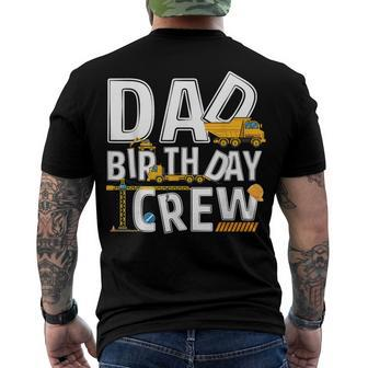 Mens Construction Dad Birthday Crew Party Worker Dad Men's T-shirt Back Print - Seseable