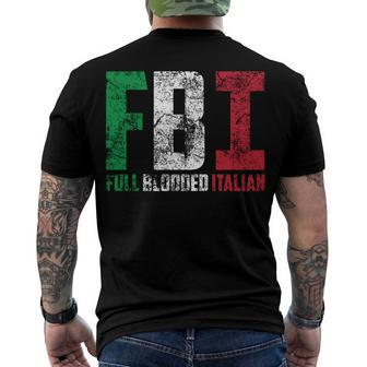 Cool Fbi Full Blooded Italian American Migrates Men's T-shirt Back Print - Seseable