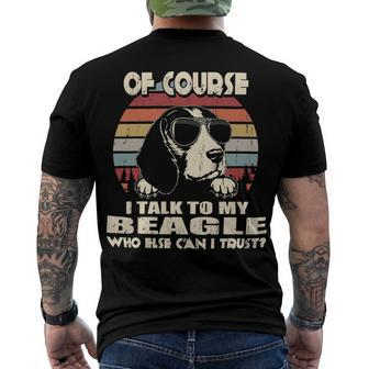 Of Course I Talk To My Beagle Vintage 56 Beagle Dog Men's T-shirt Back Print - Seseable
