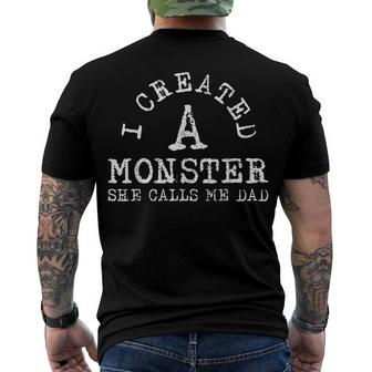 Mens I Created A Monster She Calls Me Dad Kid Children Men's T-shirt Back Print - Seseable