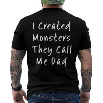 I Created Monsters They Call Me Dad Daddy Halloween Costume Men's Back Print T-shirt | Mazezy