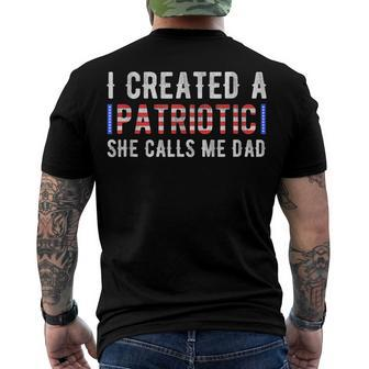 I Created A Patriotic Calls Me Dad 4Th Of July Fathers Day Men's T-shirt Back Print - Seseable