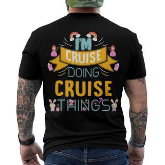 Im Cruise Doing Cruise Things Cruise Shirt Name Cruise Men's T-Shirt Back Print - Seseable