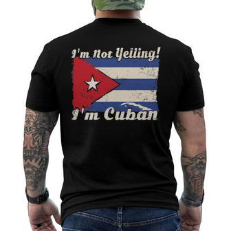 Cuban Flag Cuba Saying Im Not Yelling Im Cuban Men's Back Print T-shirt | Mazezy