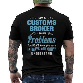 Customs Broker Customs House Brokerages Men's Back Print T-shirt | Mazezy UK