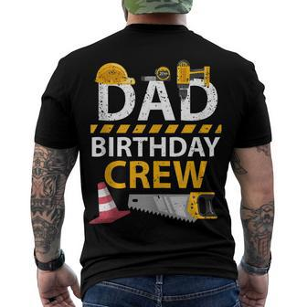 Dad Birthday Crew Construction Birthday Party Supplies Men's T-shirt Back Print - Seseable