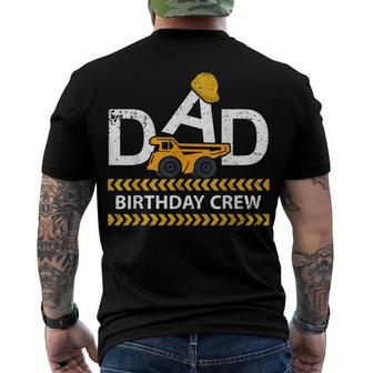 Dad Birthday Crew Construction Birthday Party Supplies Men's T-shirt Back Print - Seseable