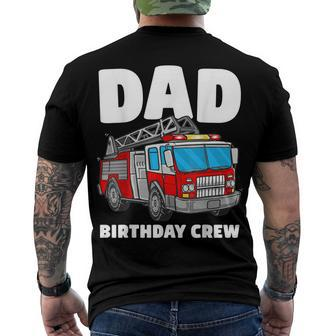 Dad Birthday Crew Fire Truck Firefighter Fireman Party Men's T-shirt Back Print - Seseable