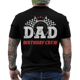 Dad Birthday Crew Race Car Racing Car Driver Daddy Papa Men's T-shirt Back Print - Seseable