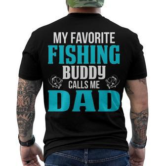 Dad Fishing My Favorite Fishing Buddy Calls Me Dad Men's T-Shirt Back Print - Seseable