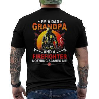 Im A Dad Grandpa Retired Firefighter Nothing Scares Me Men's Back Print T-shirt | Mazezy