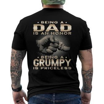 Mens Being A Dad Is An Honor Being A Grumpy Is Priceless Grandpa Men's Back Print T-shirt | Mazezy