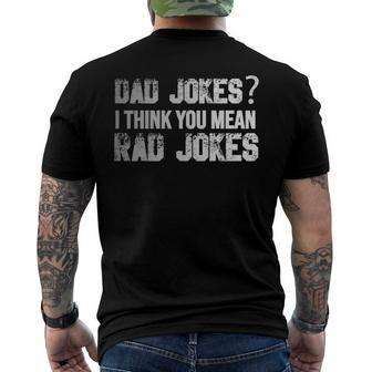 Dad Jokes You Mean Rad Jokes Fathers Day Men's Back Print T-shirt | Mazezy CA