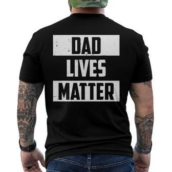 Mens Dad Lives Matter Saying Mens Fathers Day Idea Vintage Men's Back Print T-shirt | Mazezy