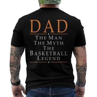 Dad The Man The Myth The Basketball Legend Men's Back Print T-shirt | Mazezy AU