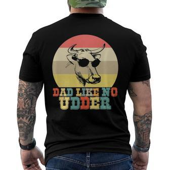 Dad Like No Udder Cow Farmer Farming Fathers Day Men's Back Print T-shirt | Mazezy
