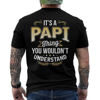Mens Dad Tee Its A Papi Thing You Wouldnt Understand Men's Back Print T-shirt | Mazezy CA