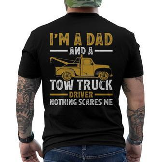 Im A Dad And A Tow Truck Driver Fathers Day Men's Back Print T-shirt | Mazezy