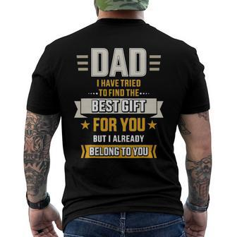 Mens Dad Tried Find Best But Already Belong To You Fathers Day Men's Back Print T-shirt | Mazezy