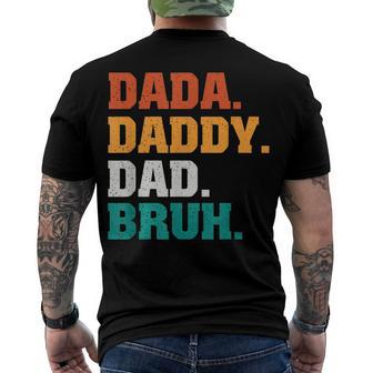 Mens Dada Daddy Dad Bruh From Son Boys Fathers Day V2 Men's T-shirt Back Print - Seseable